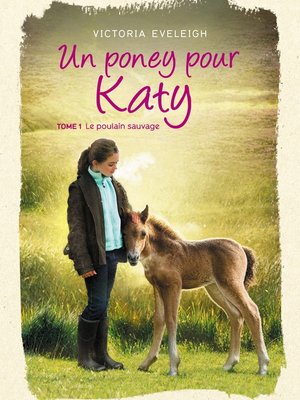 cover image of Un poney pour Katy--Tome 1